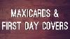 Maxicards And Fdcs First Day Covers