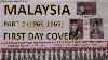 Philately First Day Covers Fdc S Malaysia Part 2 1966 1969 Vintage Hobby