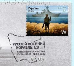 Fdc Navire De Guerre Russe Aller F. Vous-même, Timbre F, Sceau Kyiv 12.04.2022