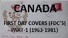 Philatélie Premier Jour Couvre Fdc S Canada Partie 1 1963 1981 Vieux Loisirs