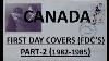 Philatélie Premiers Jours Couvertures Fdc Du Canada Partie 2 1982 1985 Loisirs Vintage